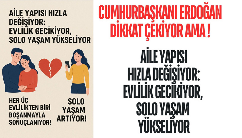 Evlilik Gecikiyor, Solo Yaşam Yükseliyor