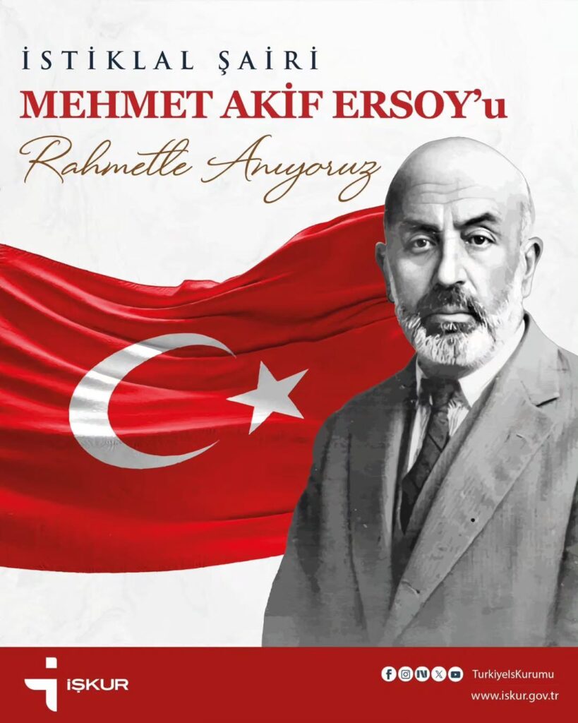 Mehmet Akif Ersoy’u Vefatının Yıl Dönümünde Rahmetle Anıyoruz
