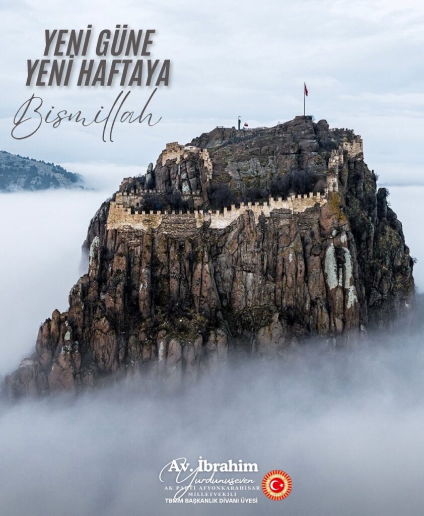 Ak Parti Afyonkarahisar Milletvekili İbrahim Yurdunuseven’den Yeni Hafta Mesajı