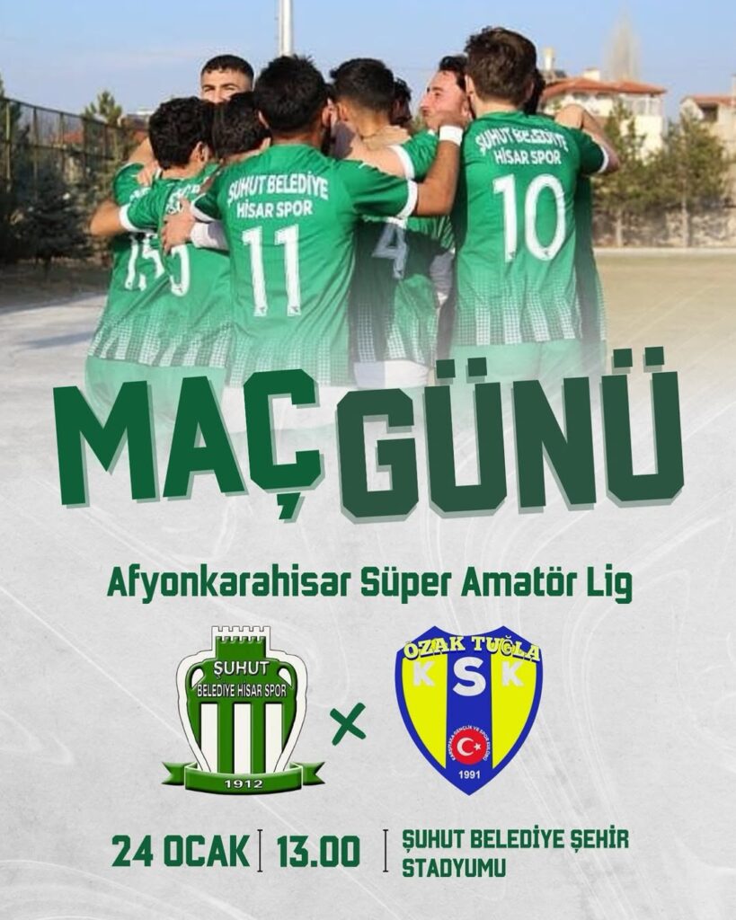 Şuhut Belediye Hisarspor, Şuhut İlçe Stadyumu’nda Afyon Karşıyaka Spor ile Karşılaşacak
