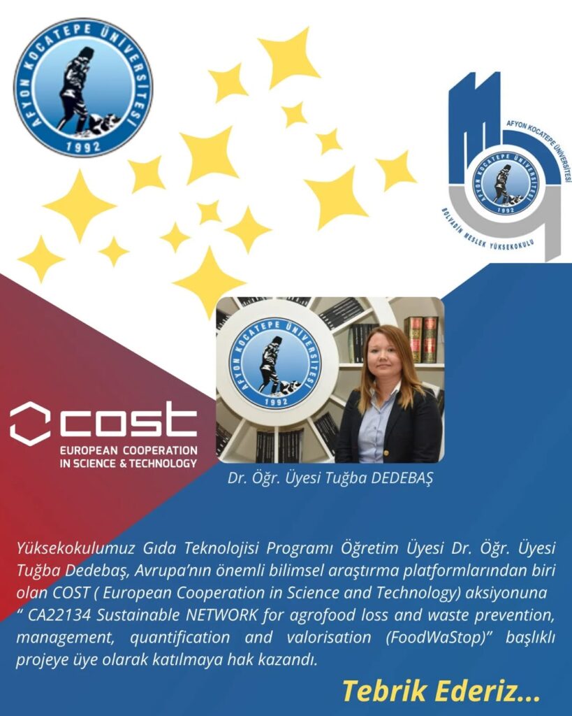 Yüksekokulumuz Gıda Teknolojisi Programı Öğretim Üyesi Dr. Öğr. Üyesi Tuğba Dedebaş, Avrupa’nın Önemli Bilimsel Araştırma Platformunda Yer Alacak