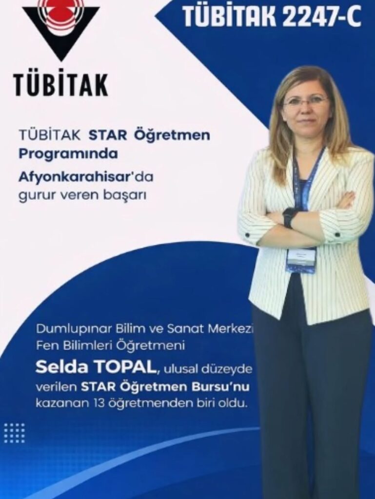 TÜBİTAK STAR Öğretmen Programında Afyonkarahisar’a Gurur Veren Başarı