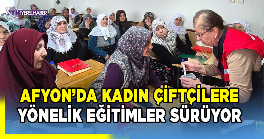 Afyonkarahisar İl Tarım ve Orman Müdürlüğü’nden Kadın Çiftçilere Eğitim Toplantısı