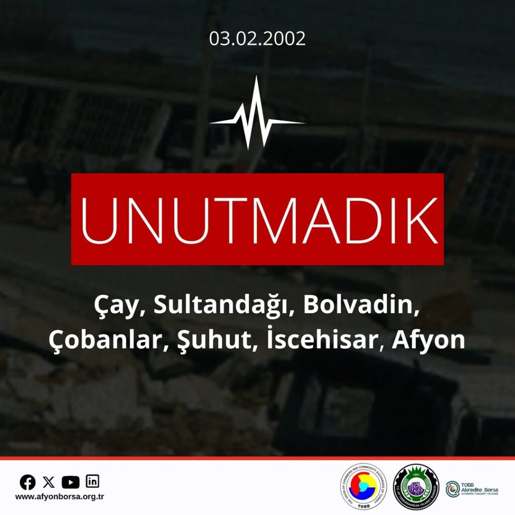 Afyonkarahisar Ticaret Borsası’ndan 3 şubat 2002 Afyon Depremi Açıklaması