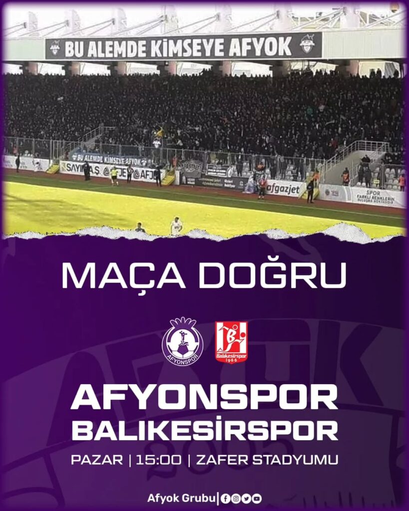 Afyonspor, Balıkesirspor’la Zafer Stadyumu’nda Karşılaşacak