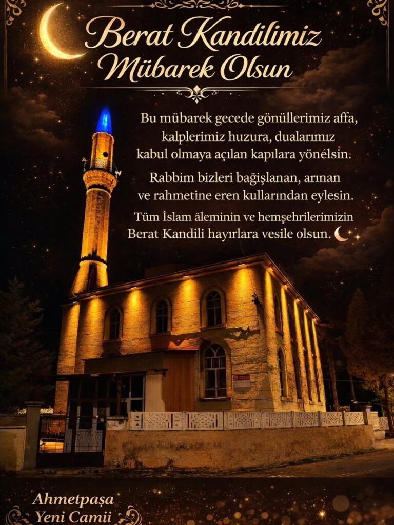 Ahmetpaşa Belediyesi’nden Berat Kandili Mesajı