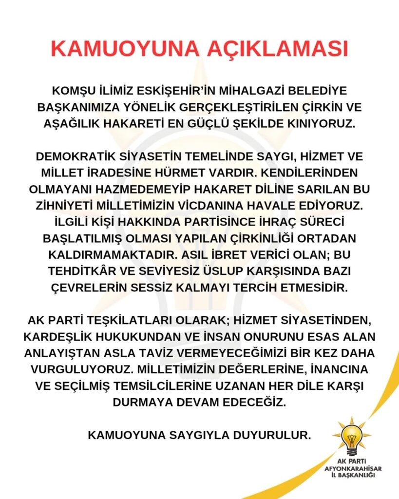 AK Parti Afyonkarahisar İl Başkanlığı’ndan Mihalgazi Belediye Başkanı’na Destek Açıklaması