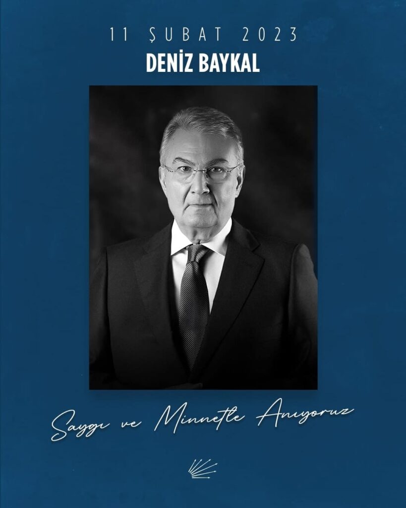 Deniz Baykal’ı Saygı ve Rahmetle Anıyoruz