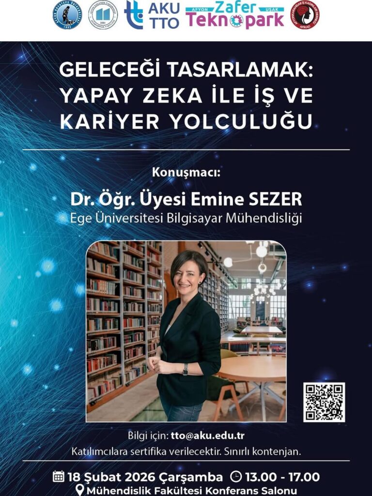 Afyon Kocatepe Üniversitesi’nden Kariyer ve İş Dünyasında Yapay Zeka Konferansı