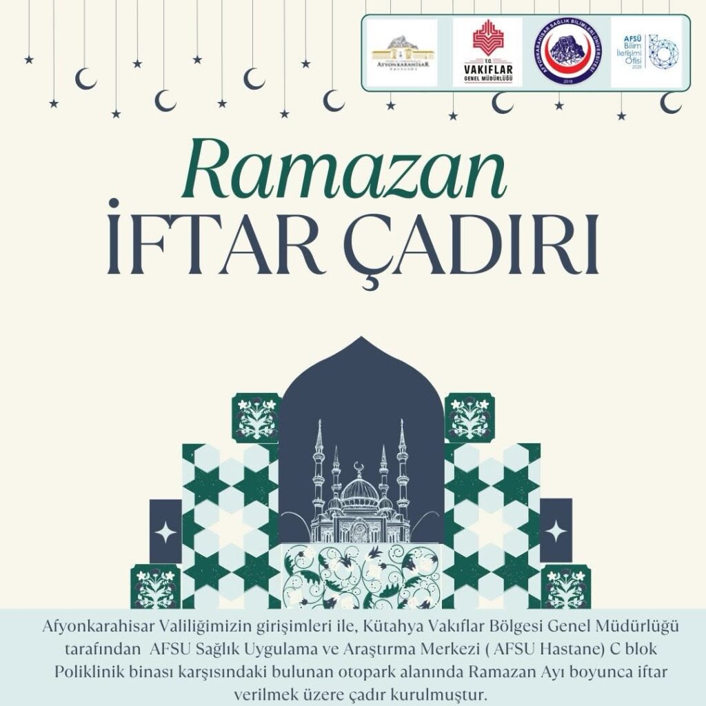 Afyonkarahisar Valiliği İşbirliği ile AFSU’ya Ramazan Ayı İftar Çadırı Kuruldu