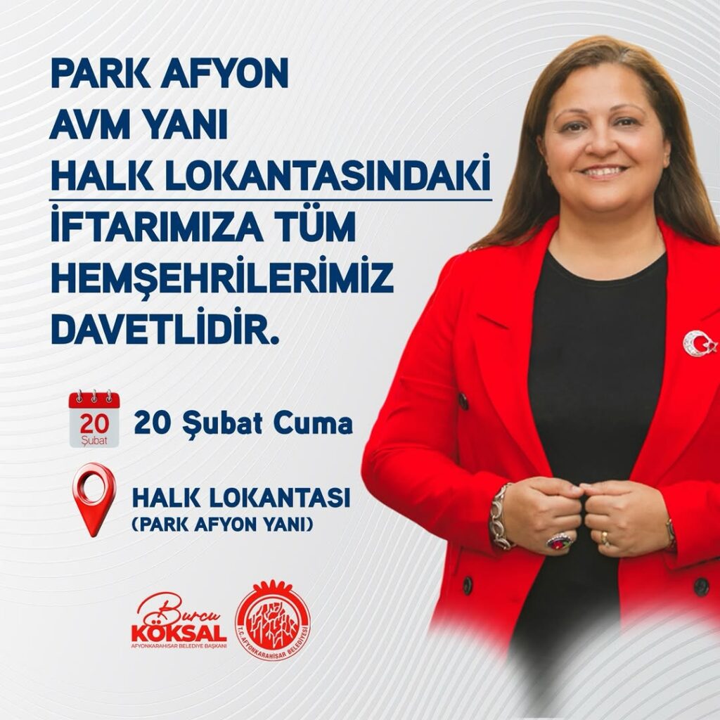 Afyonkarahisar Belediye Başkanı Burcu Köksal’dan Davet: Ramazan Bereketini Halk Lokantasında Paylaşalım