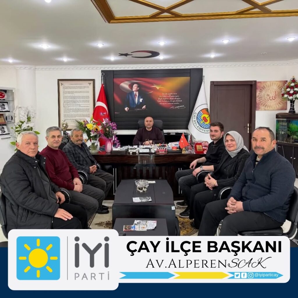 İYİ Parti Çay İlçe Başkanlığı’ndan Belediye Başkanı Kantartopu’na Doğum Günü Ziyareti