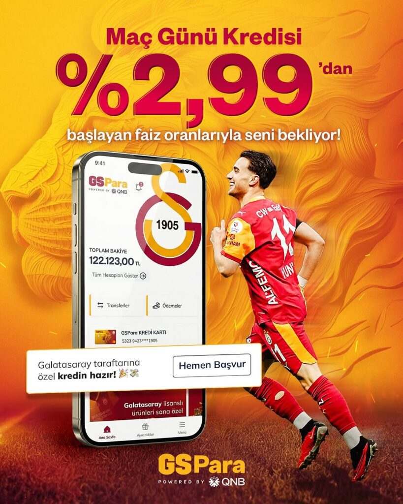 GSPara’dan Maç Günü Kredisi %2,99 Faiz Oranıyla!