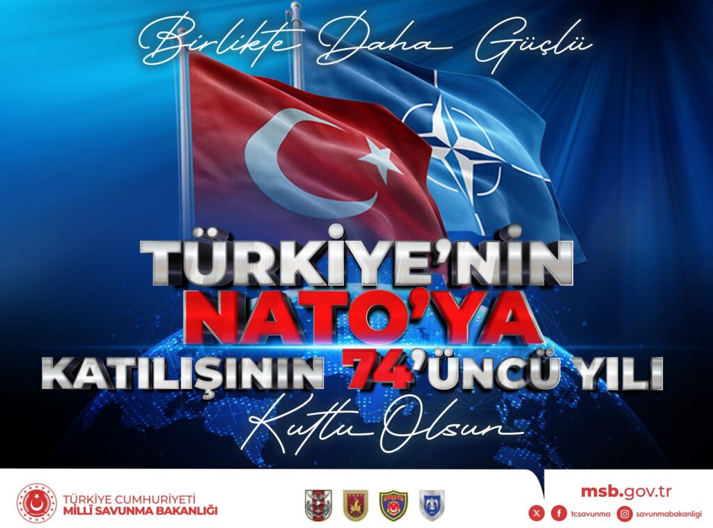 NATO’ya Katılışın 74. Yılı