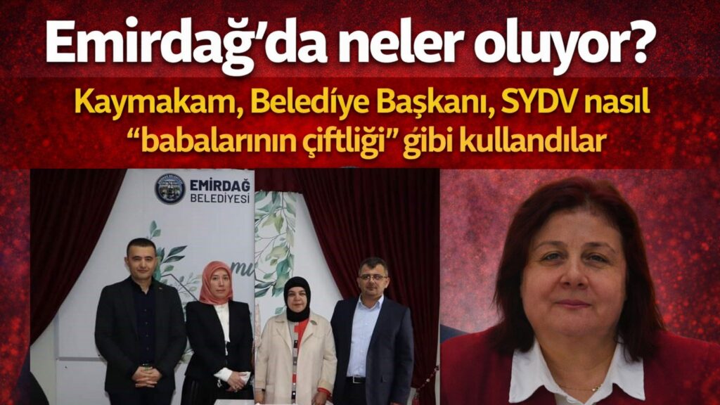 EMİRDAĞ’DA NELER OLUYOR?