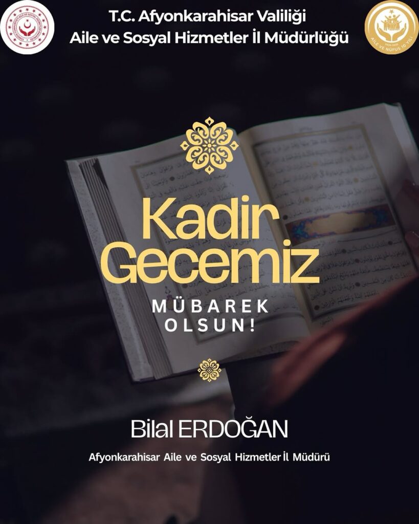 Tüm İslam Alemi’ne Kadir Gecesi Kutlu Olsun