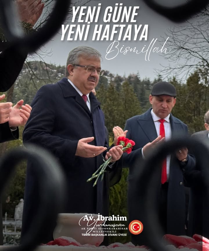 Afyonkarahisar Milletvekilinden ‘Yeni Güne, Yeni Haftaya Bismillah’ Paylaşımı