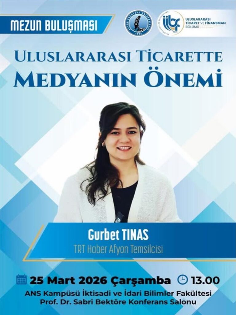 Afyon Kocatepe Üniversitesi’nden Uluslararası Ticarette Medyanın Önemi Konferansı