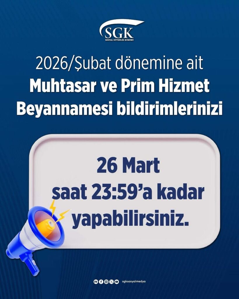 SGK’dan Önemli Hatırlatma: 2026/Şubat Dönemine Ait Bildirimlerin Son Tarihi Bugün!
