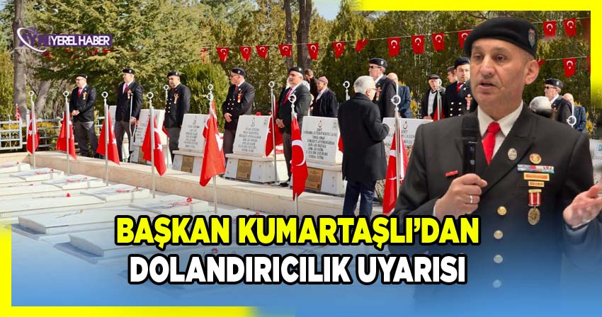 Türkiye Harp Malulü Gaziler, Şehit Dul ve Yetimleri Derneği Afyonkarahisar Şubesi Başkanı İsmail Kumartaşlı’dan Sahte Bağış Uyarısı
