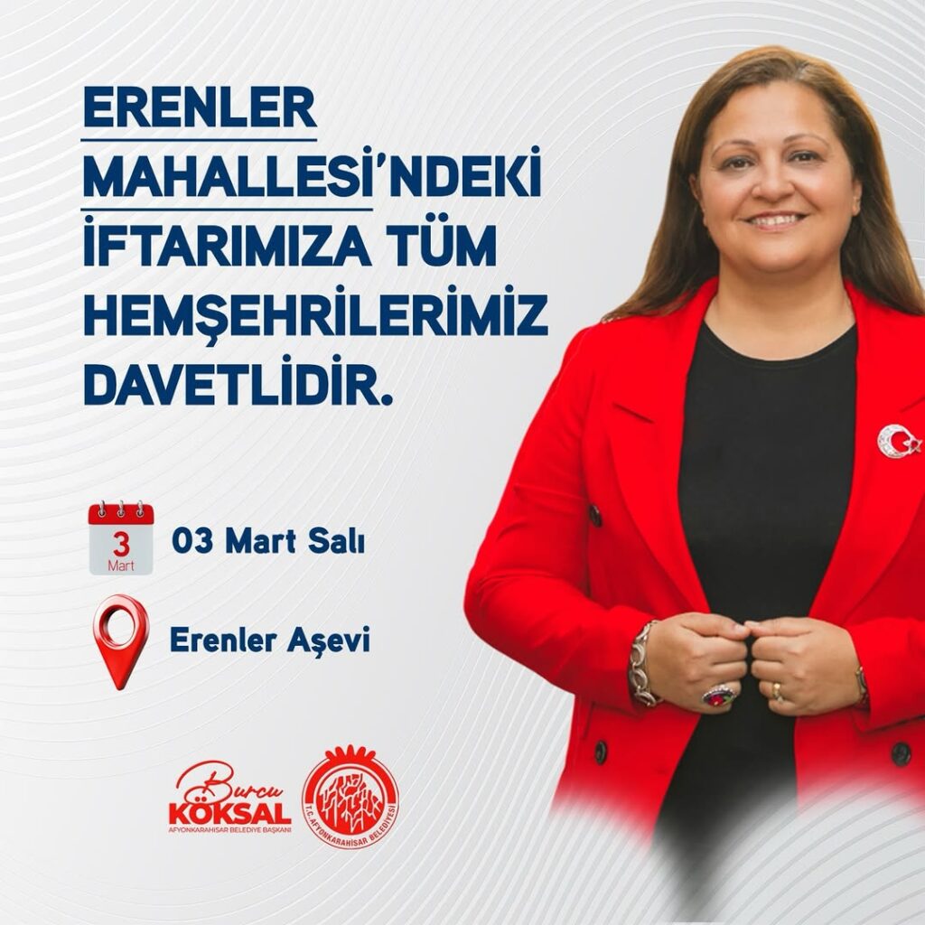 Afyonkarahisar Belediye Başkanı Burcu Köksal’dan Ramazan Bereketi Daveti