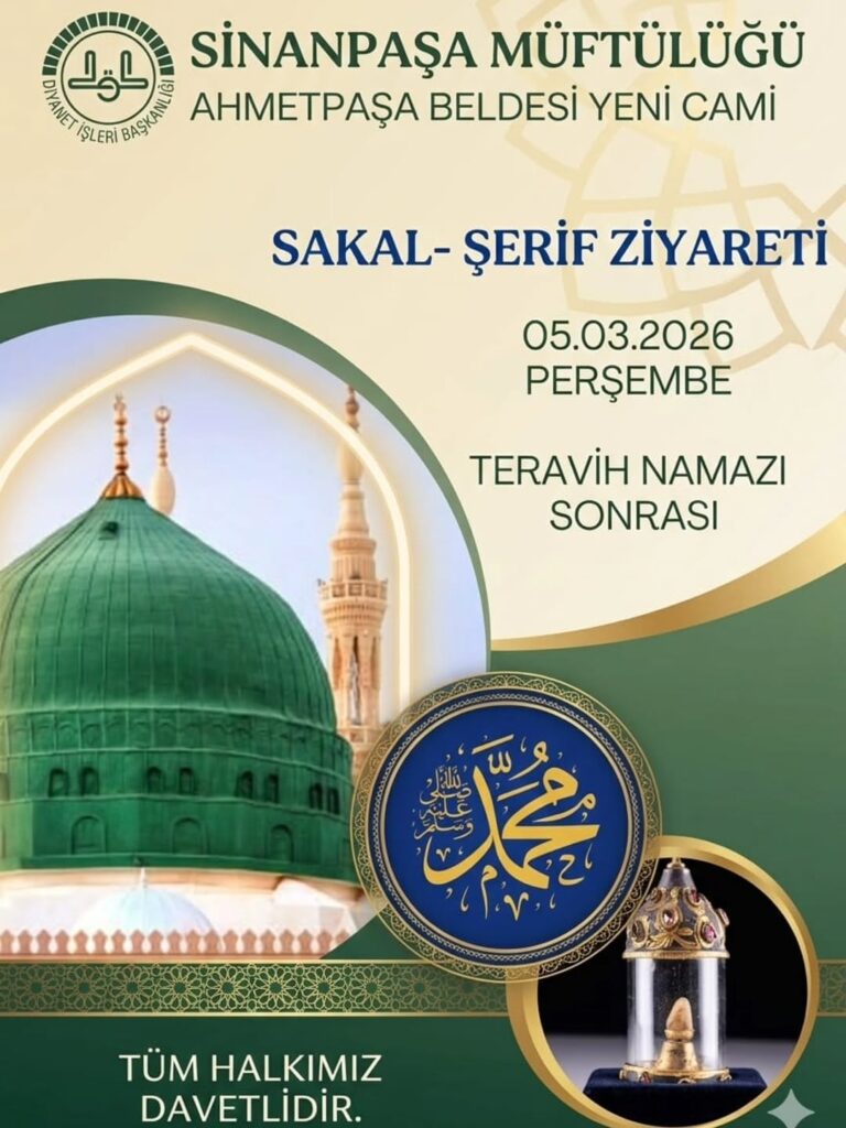 Sinanpaşa Müftülüğü Ahmetpaşa Beldesi’nde Sakal-ı Şerif Ziyareti Düzenlenecek