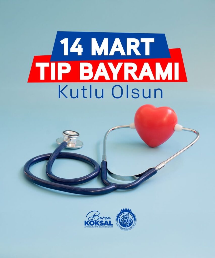 14 Mart Tıp Bayramı: Sağlık Çalışanlarına Özverili Teşekkür