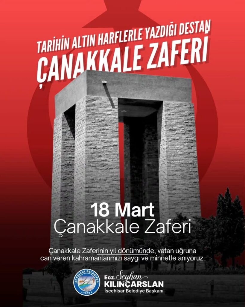 Başkan Seyhan Kılınçarslan’dan 18 Mart Çanakkale Zaferi Mesajı