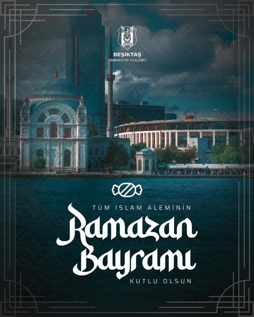 Beşiktaş Spor Kulübü’nden Ramazan Bayramı Mesajı