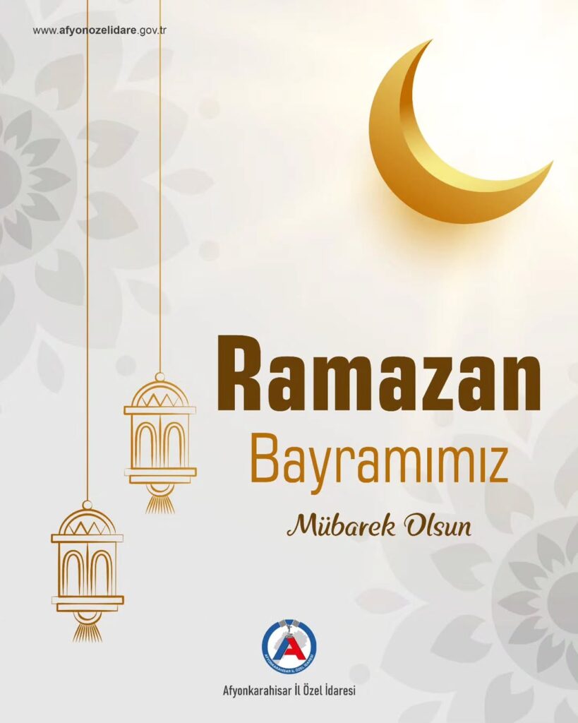Afyonkarahisar İl Özel İdaresi’nden Ramazan Bayramı Kutlaması