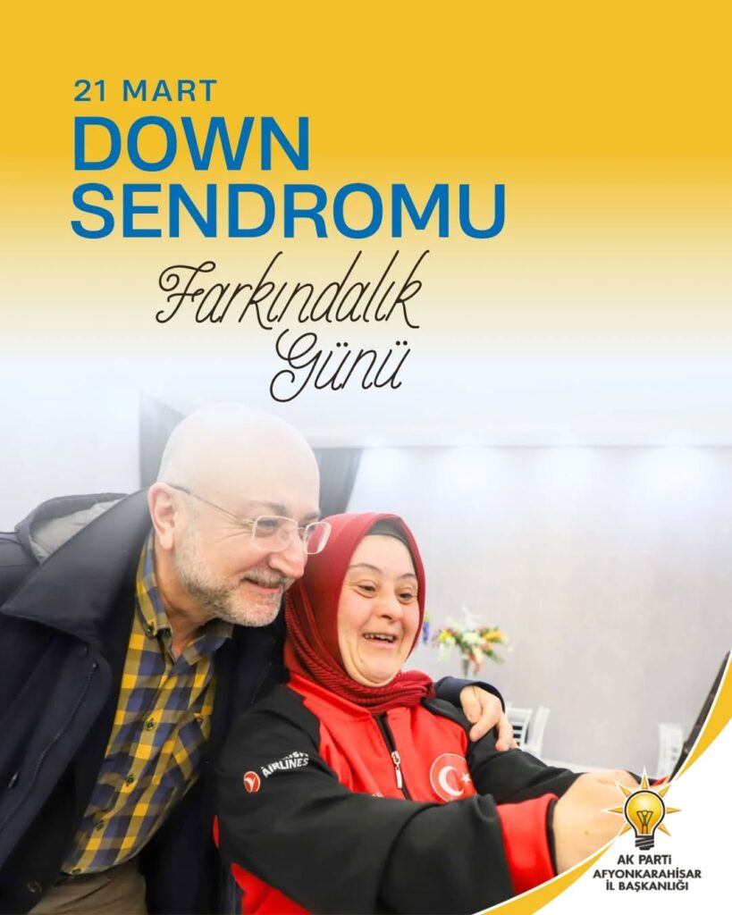 21 Mart Dünya Down Sendromu Farkındalık Günü