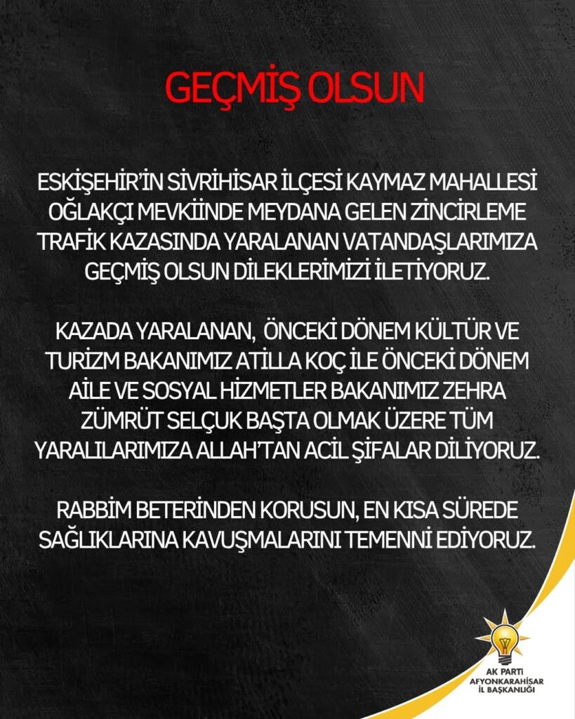 Eskişehir Sivrihisar’da Zincirleme Trafik Kazasında Yaralananlara Geçmiş Olsun Dileği