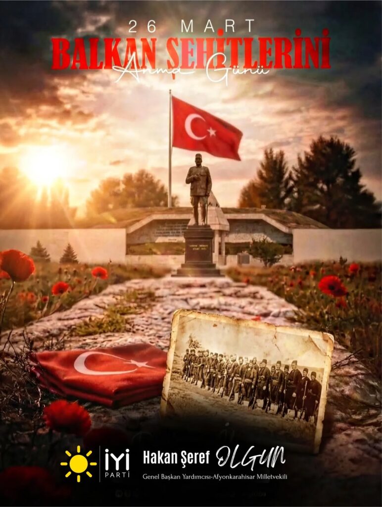 Balkan Savaşları’nda Şehitlerimizi Saygıyla Anıyoruz