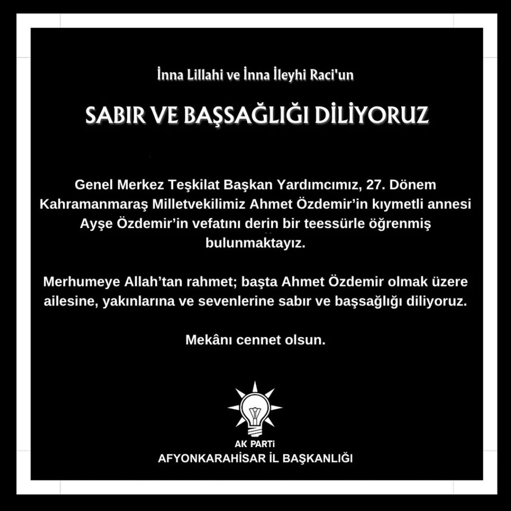 AK Parti Afyonkarahisar İl Başkanlığı’ndan Başsağlığı Açıklaması