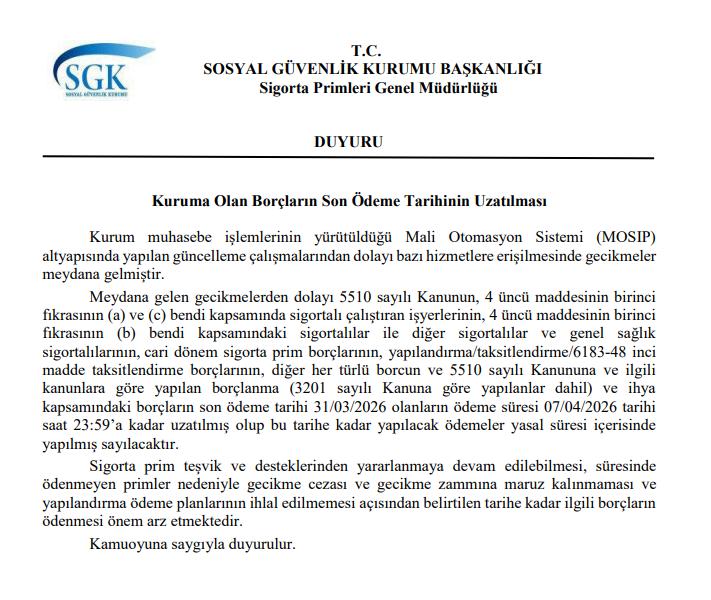 Sosyal Güvenlik Kurumu’na Borçların Ödeme Tarihi Uzatıldı