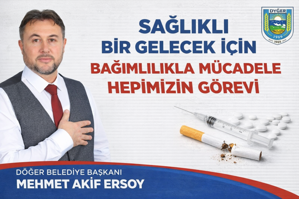 BAŞKAN ERSOY “SAĞLIKLI BİR GELECEK İÇİN BAĞIMLILIKLA MÜCADELE HEPİMİZİN GÖREVİ ”