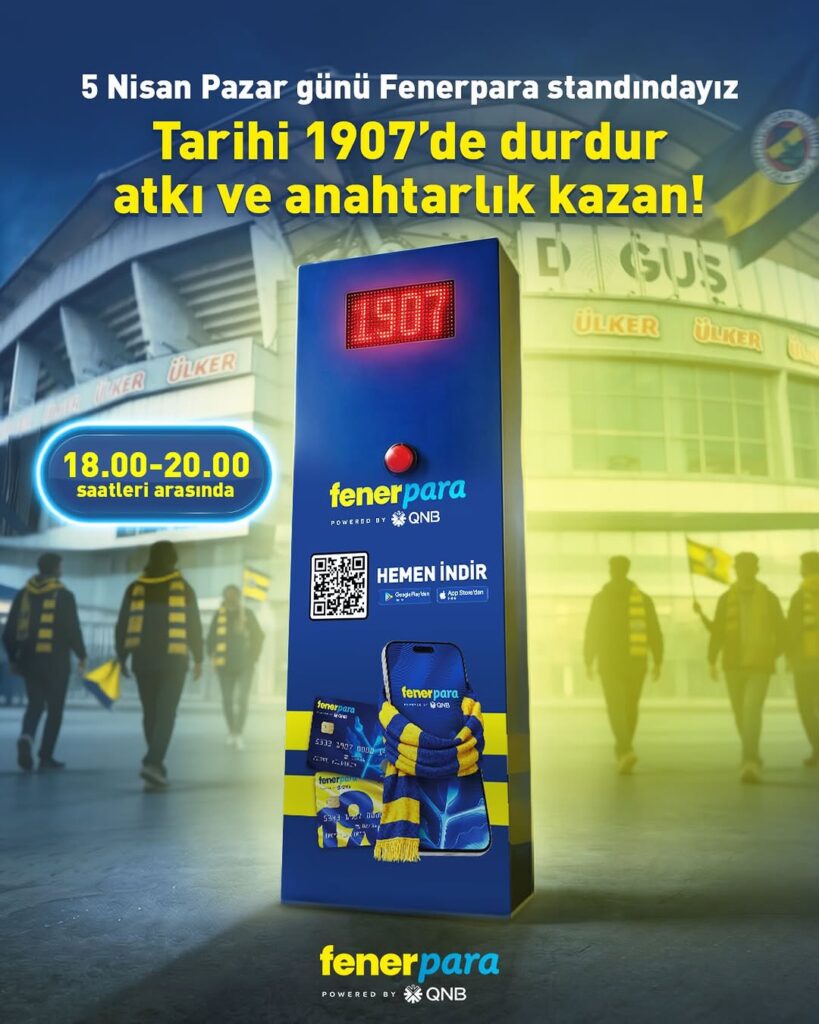 Fenerbahçe’den Tarihi 1907 Efsanesi: Fenerpara Standında Hediyeler Sizleri Bekliyor!