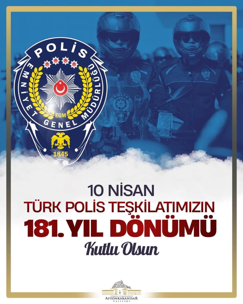 Türk Polis Teşkilatı’nın 181. Kuruluş Yılını Kutladı