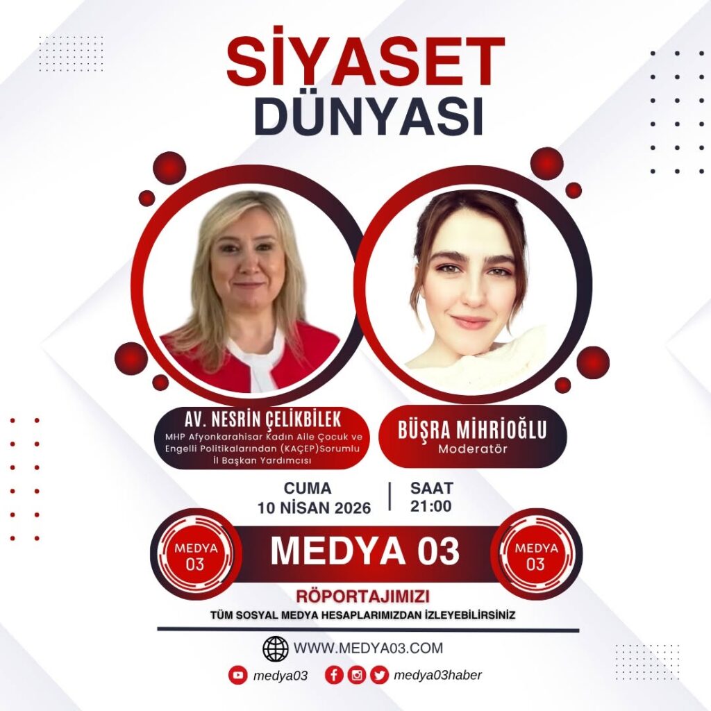 Medya03’te Büşra Mihrioğlu’nun moderatörlüğünde, MHP İl Başkan Yardımcısı ve KAÇEP Sorumlu Başkanı Av….