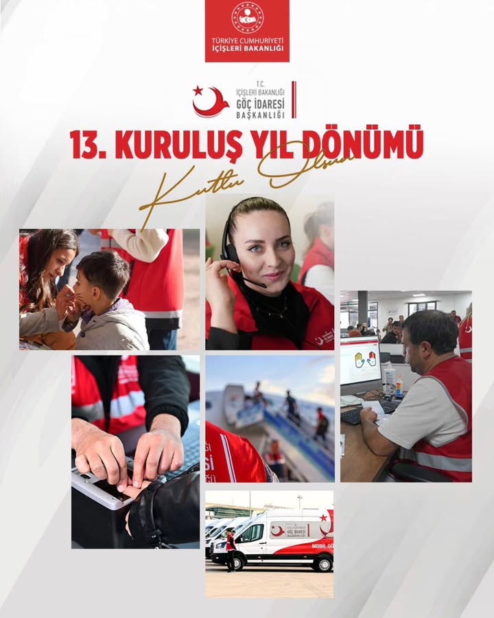 Türkiye Cumhuriyeti İçişleri Bakanlığı Göç İdaresi Başkanlığı’ndan 13. Kuruluş Yıl Dönümü Kutlaması