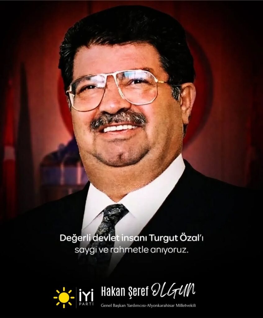 Ülkemizin 8. Cumhurbaşkanı Turgut Özal’ı Vefatının Yıldönümünde Anıyoruz