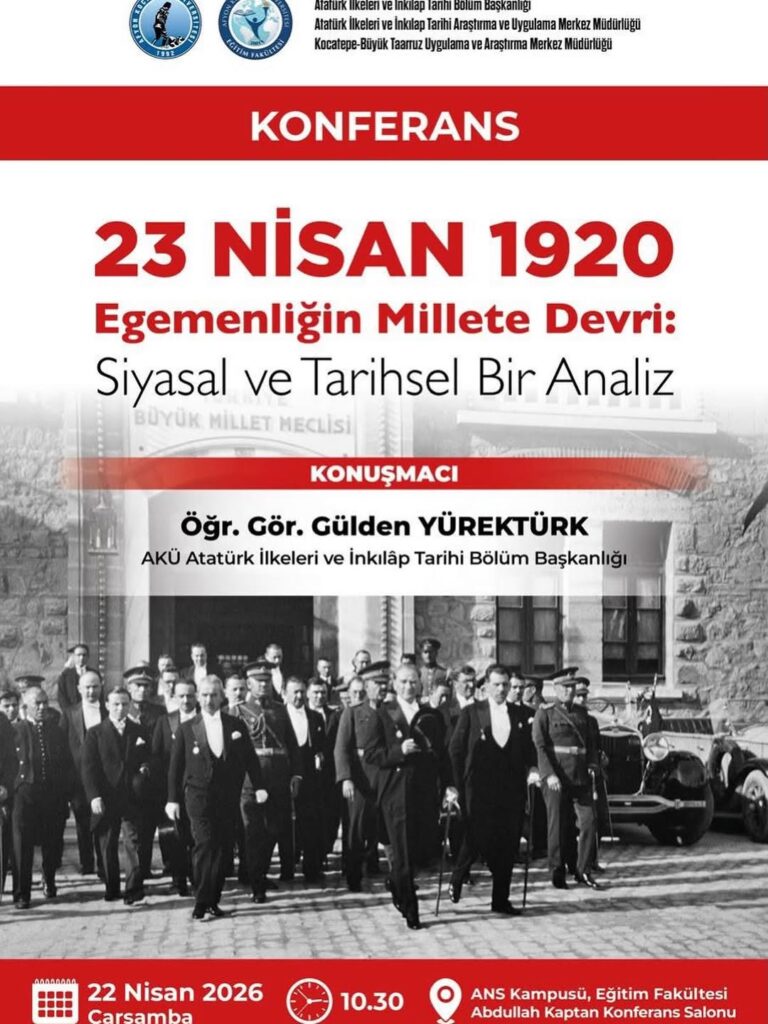 Afyon Kocatepe Üniversitesi’nden 23 Nisan Etkinliği: ‘Egemenliğin Millete Devri’