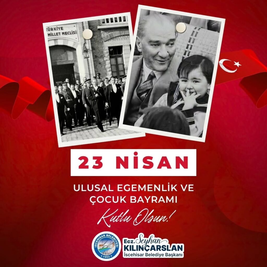 Başkan Seyhan Kılınçarslan’dan 23 Nisan Mesajı