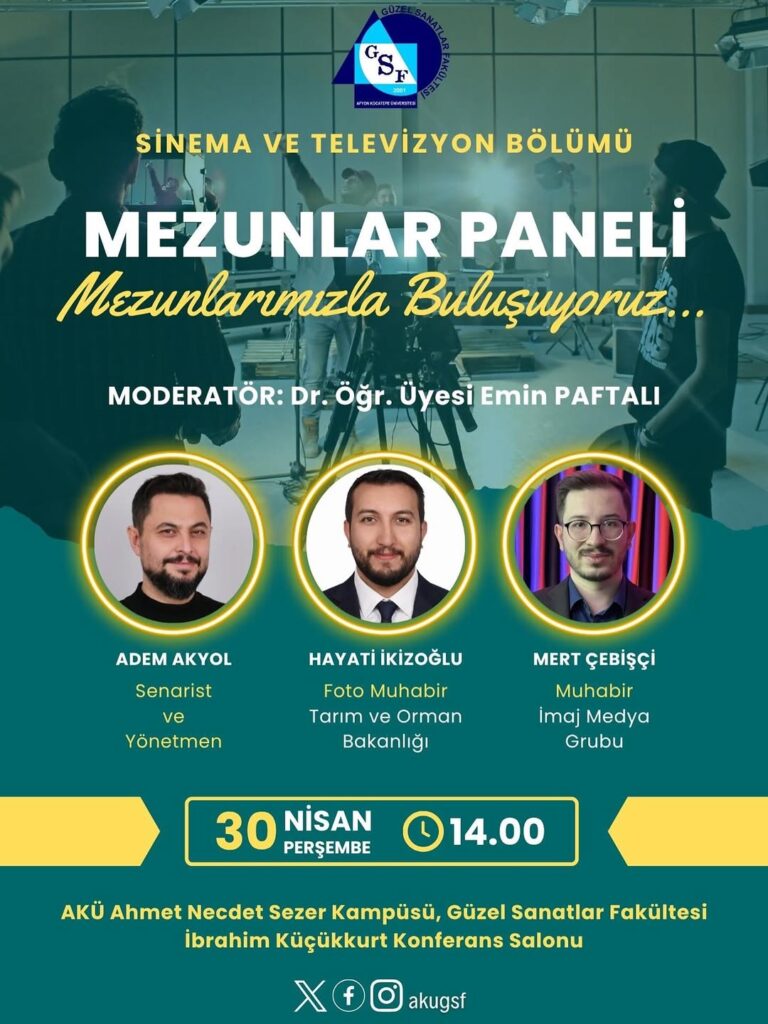 Afyon Kocatepe Üniversitesi’nde Bugün: Sinema ve TV Bölümü Mezunlar Paneli