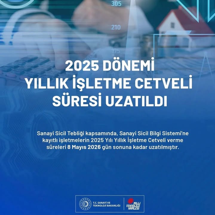 Sanayi Sicil Bilgi Sistemi’ne Yıllık İşletme Cetveli Verme Süresi Uzatıldı