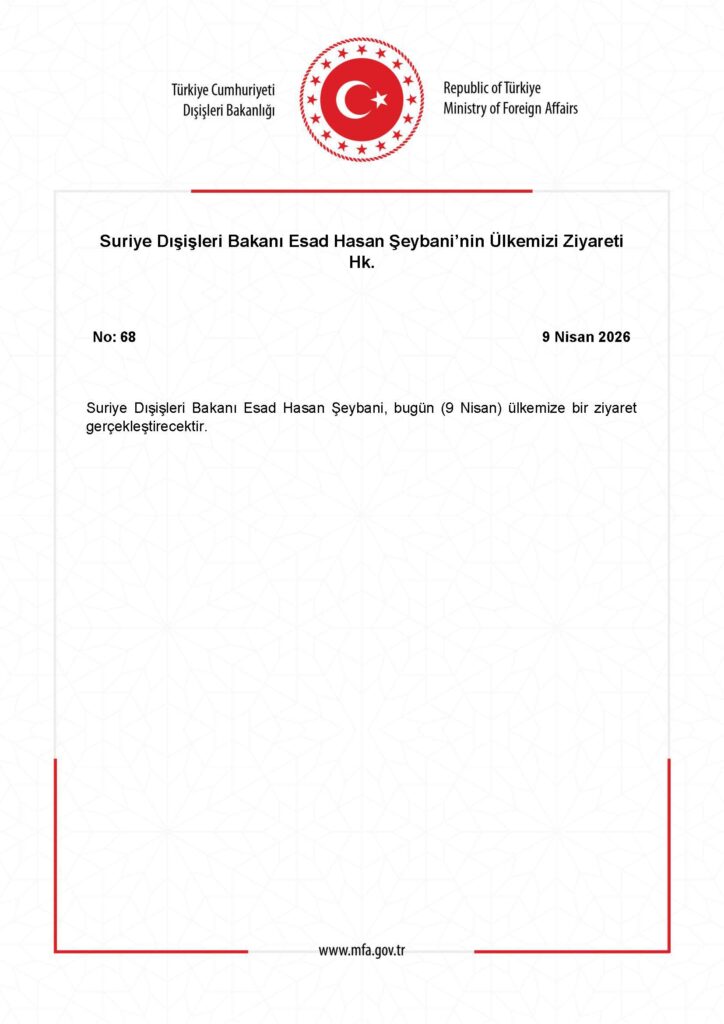 Suriye Dışişleri Bakanı’nın Ülkemizi Ziyareti