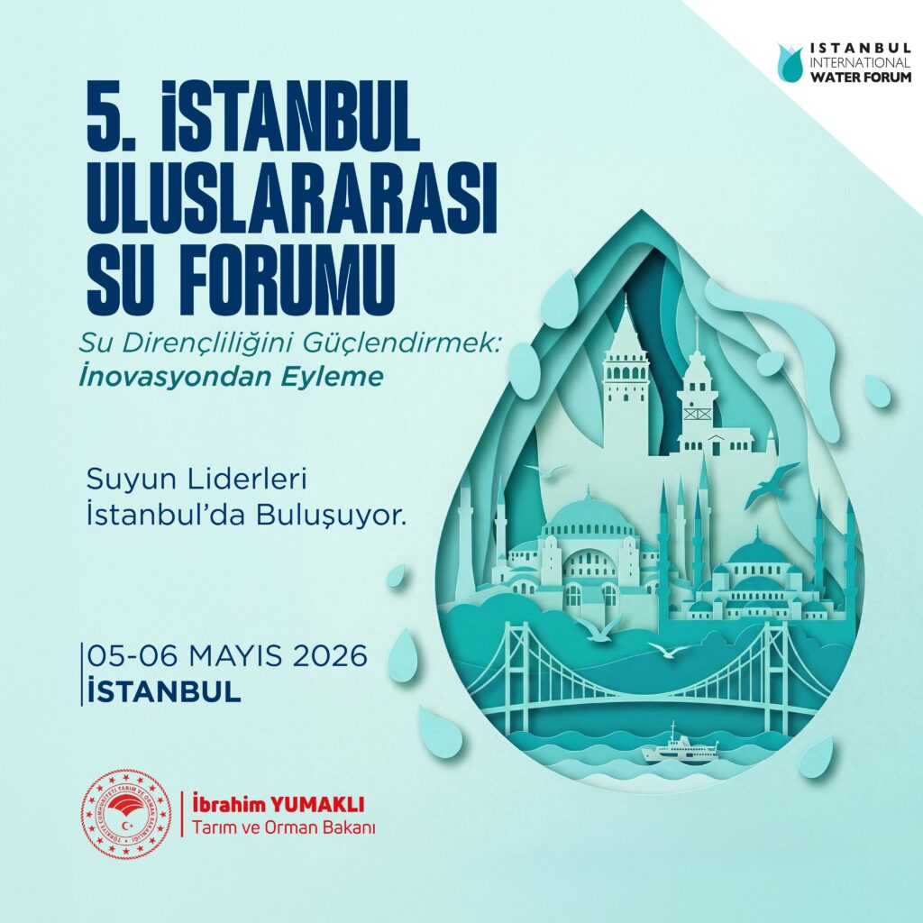 İstanbul’da Su Forumu’nda Küresel İş Birliği Vurgusu