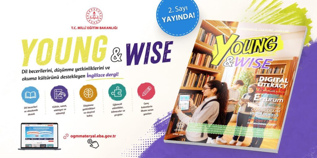 Gençler için ‘Young & Wise’ Dergisi İkinci Sayısı Çıktı
