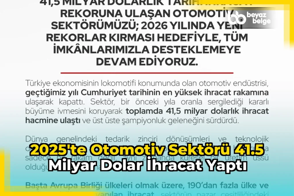 2025’te otomotiv sektörü 41.5 milyar dolar ihracat yaptı