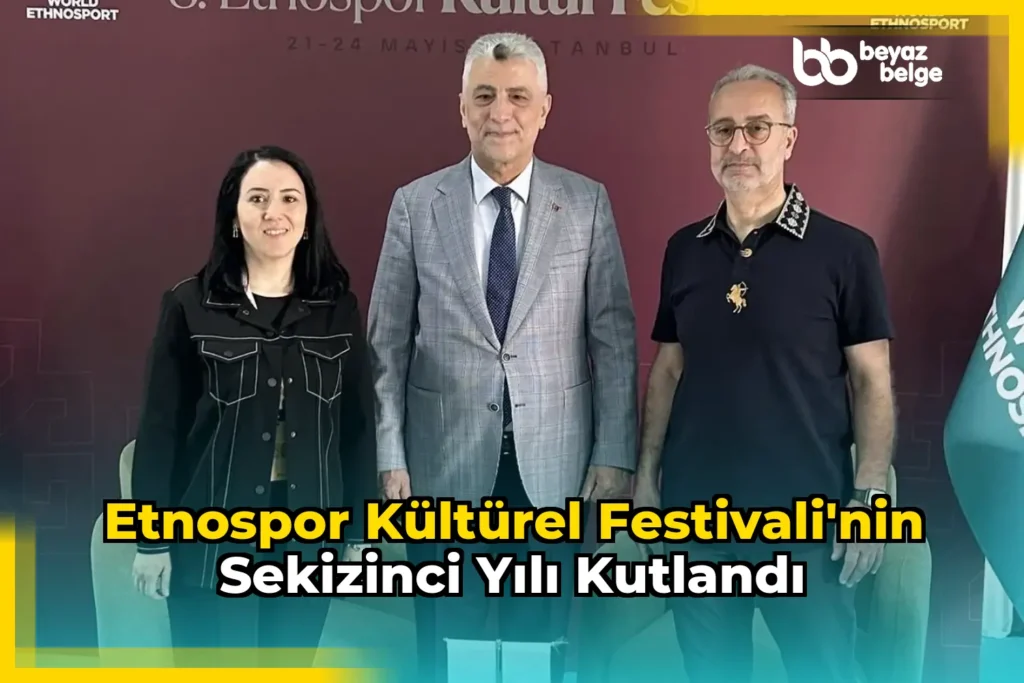 Etnospor Kültürel Festivali’nin Sekizinci Yılı Kutlandı